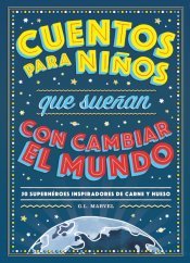 Cuentos para niños que sueñan con cambiar el mundo (Hardcover)