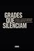 Grades que silenciam - a pu...