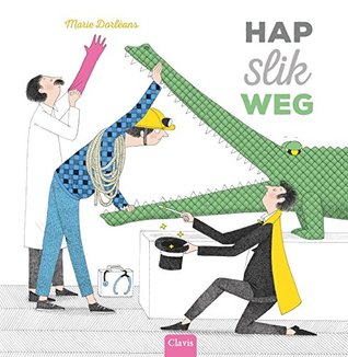 Hap, slik, weg (Hardcover)