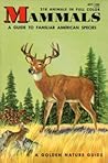 Mammals: A Guide to North American Species