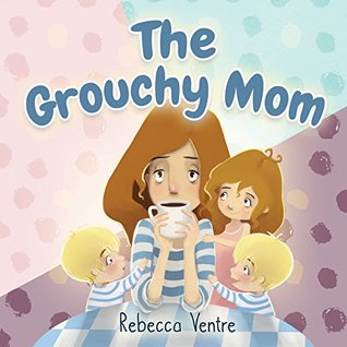Capa do Livro The Grouchy Mom