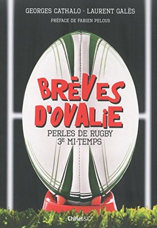 Brèves d'ovalie - Perles de rugby 3e mi-temps (Paperback)