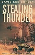 Stealing Thunder: A Military Thriller