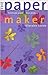 The Paper Maker