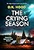 The Crying Season (Detectives Kane and Alton, #4) by D.K. Hood