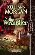 The Wrangler: Tag's Story