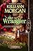 The Wrangler: Tag's Story (...