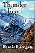 Thunder Road by Bernie Howgate Thunder Road by Bernie Howgate
