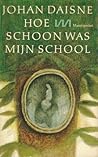 Hoe schoon was mijn school