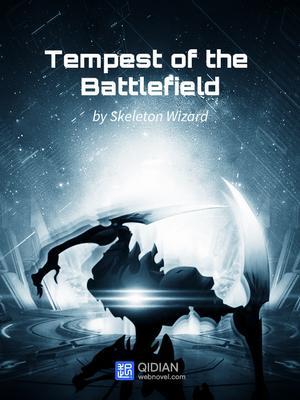 Tempest of the Battlefield (Tempest of the Battlefield, #1)