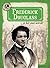 Frederick Douglass in His Own Words (Eyewitness to History)