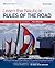 Learn the Nautical Rules of the Road: The Essential Guide to the COLREGs