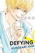 Defying Kurosaki-kun, Vol. 2 (Defying Kurosaki-kun #2)
