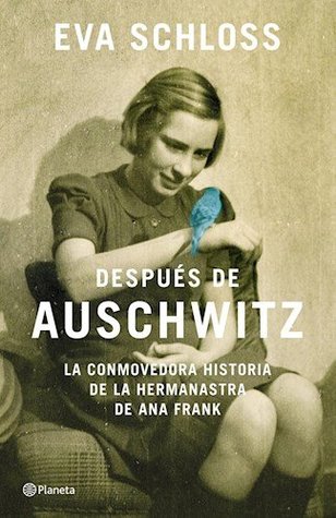 Portada de Despues De Auschwitz, de Eva Schloss