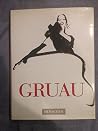 Gruau (French Edition) Gruau (French Edition)