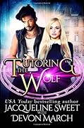 Tutoring the Wolf