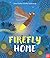 Firefly Home