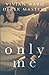 Only Me (The Only Series)