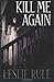 Kill Me Again