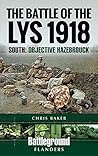 The Battle of the Lys, 1918 by Chris     Baker
