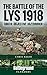 The Battle of the Lys, 1918: South: Objective Hazebrouck (Battleground Books: Pre WWI)