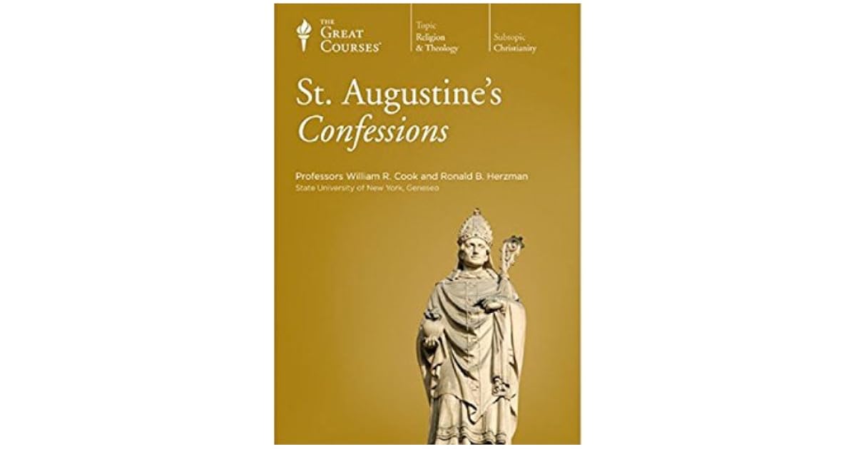 St. Augustine's Confessions by William R. Cook