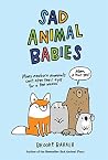 Sad Animal Babies