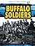 Buffalo Soldiers (Heroes of Black History)