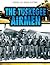 The Tuskegee Airmen (Heroes of Black History)