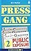Press Gang: Public Exposure