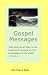 Gospel Messages by Reinhard Ratz