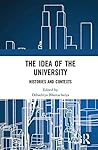 The Idea of the University: Histories and Contexts