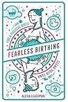 Fearless Birthing...