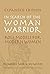 In Search of The Woman Warr...
