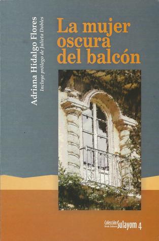 La mujer oscura del balcón