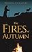The Fires of Autumn