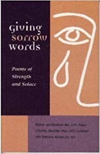 Giving Sorrow Words: Poems of Strength and Solace (Paperback)
