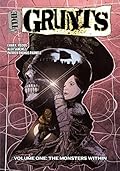 Time Grunts - Volume One: The Monsters Within