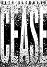 Cease by Beth Bachmann