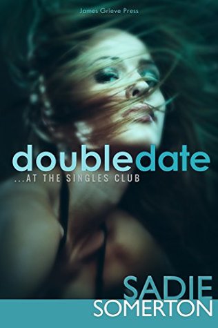 DOUBLE DATE: ...at the Singles Club (Kindle Edition)