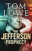The Jefferson Prophecy