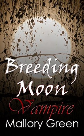 Breeding Moon: Vampire (Slaves to the Black Monsters Book 1)