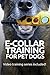 E-COLLAR TRAINING for Pet D...