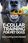 E-COLLAR TRAINING...