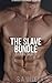 The Slave Bundle