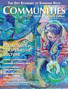 Communities Magazine #175 (Summer 2017) – Economics in Cooperative Culture