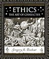 Ethics: The Art o...