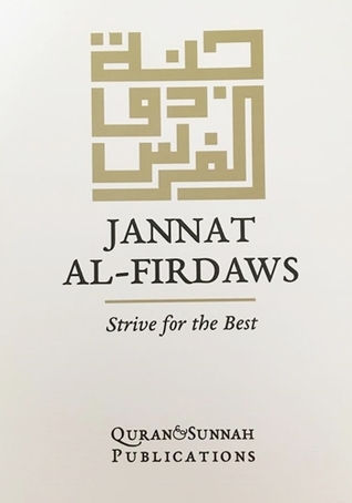 Jannat al-Firdaws: Strive for the Best