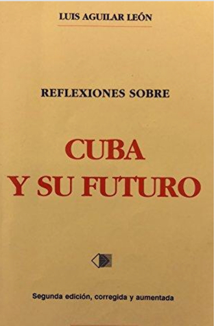 Reflexiones sobre Cuba y su futuro