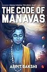 The Code of Manavas (Maha Vishnu Trilogy #1)
